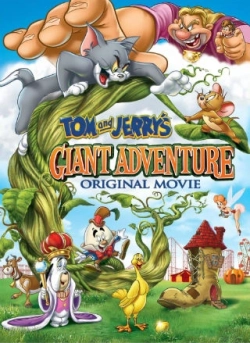 Tom and Jerry’s Giant Adventure (2013) WEB-DL 480p | 720p | 1080p