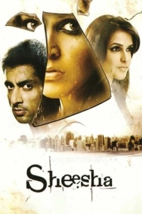 Sheesha (2005) WEB-DL 480p | 720p | 1080p