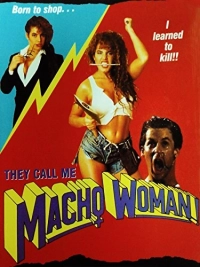 They Call Me Macho Woman! (1989) WEB-DL 480p | 720p | 1080p