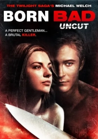 Born Bad (2011) BluRay x264 AVC AAC 720p | 1080p