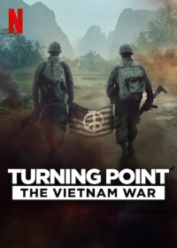 Turning Point: The Vietnam War (Season 1) (2025) WEB-DL 720p | 1080p