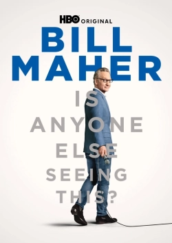 Bill Maher: Is Anyone Else Seeing This? (2025) WEBRip x264 AVC AAC 720p | 1080p