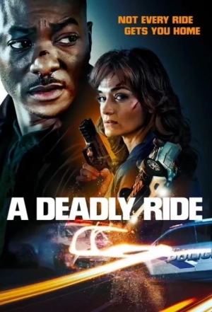 A Deadly Ride (2025) WEBRip X264 AVC AAC 720p | 1080p