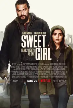 Sweet Girl (2021) WEB-DL 480p | 720p | 1080p | 2160p