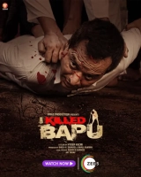 I Killed Bapu (2023) WEB-DL 480p | 720p | 1080p