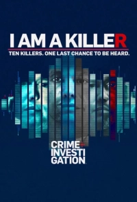 I Am a Killer (Season 1-6) (2018) WEB-DL x264 720p | 1080p