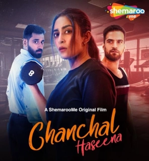 Chanchal Haseena (2024) WEB-DL 480p | 720p | 1080p | 2160p