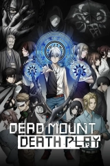 Dead Mount Death Play (Season 1-2) (2023) WEB-DL 720p | 1080p