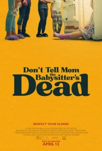 Don't Tell Mom the Babysitter's Dead (2024) WEBRip x264 AVC AAC 720p | 1080p