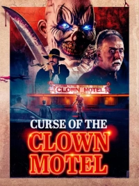 The Curse of the Clown Motel (2025) WEBRip x264 AAC 480p | 720p | 1080p
