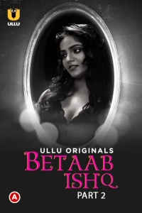 Betaab Ishq (Season 1) (2023) WEB-DL 720p | 1080p