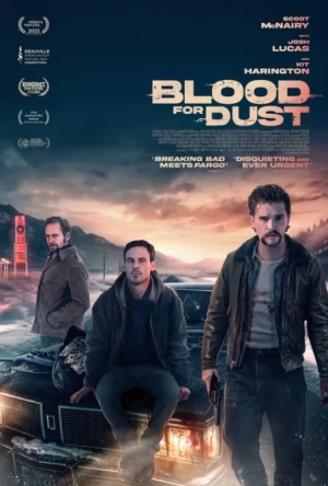 Blood for Dust (2024) WEB-DL 480p | 720p | 1080p | 2160p