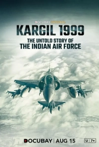 Kargil 1999- The Untold Story of the Indian Air Force (2024) WEBRip x264 AVC AAC 480p | 720p | 1080p