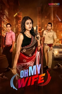 Oh My Wife (Season 1) (2024) WEB-DL 480p | 720p