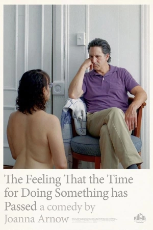 The Feeling That the Time for Doing Something Has Passed (2024) WEB-DL 480p | 720p | 1080p