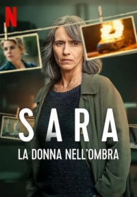 Sara - Woman in the Shadows (Season 1) (2025) WEB-DL 480p | 720p | 1080p