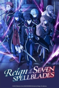 Reign of the Seven Spellblades (Season 1) (2023) WEB-DL 720p | 1080p