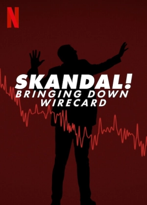 Skandal! Bringing Down Wirecard (2022) WEB-DL 480p | 720p | 1080p