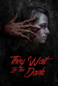 They Wait in the Dark (2023) WEB-DL 480p | 720p | 1080p