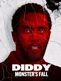 Diddy: Monster's Fall (2025) WEBRip x264 AVC AAC 720p | 1080p