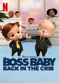 The Boss Baby: Back in the Crib (Season 1) (2022) WEB-DL 480p | 720p