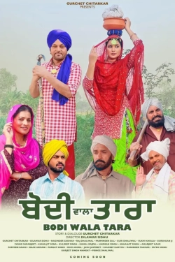 Bodi Wala Tara (2023) WEB-DL 480p | 720p | 1080p
