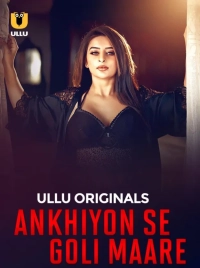 Ankhiyon Se Goli Maare (Season 1) (2025) WEB-DL 720p | 1080p