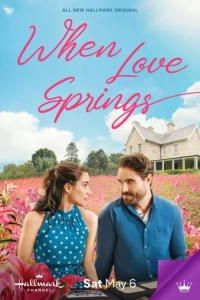When Love Springs (2023) WEB-DL 480p | 720p | 1080p