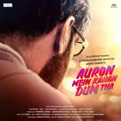 Auron Mein Kahan Dum Tha (2024) WEB-DL 720p | 1080p | 2160p