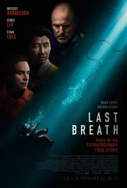 Last Breath (2025) WEB-DL 480p | 720p | 1080p | 2160p