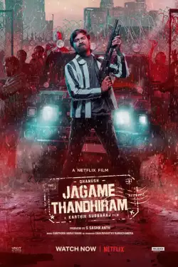 Jagame Thandhiram (2021) WEB-DL 480p | 720p | 1080p | 2160p
