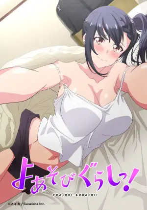 Yoasobi Gurashi! (Season 1) (2024) WEB-DL x264 1080p