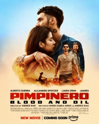 Pimpinero: Blood and Oil (2024) WEB-DL 480p | 720p | 1080p