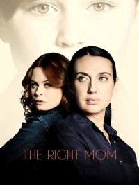The Right Mom (2021) WEB-DL 480p | 720p | 1080p