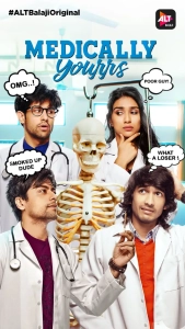 Medically Yourrs (Season 1) (2019) HDRip 480p | 720p