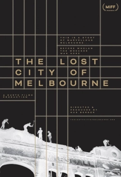 The Lost City of Melbourne (2023) 10Bit 480p | 720p | 1080p | 2160p