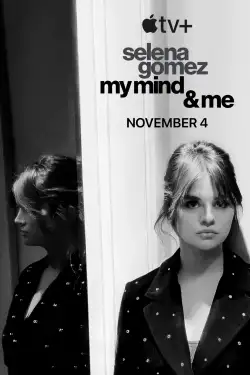 Selena Gomez: My Mind & Me (2022) WEB-DL 720p | 1080p