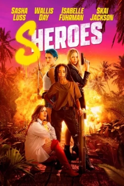 Sheroes (2023) WEB-DL 480p | 720p | 1080p