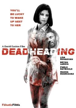Dead Heading (2018) WEB-DL 480p | 720p | 1080p