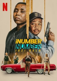 iNumber Number: Jozi Gold (2023) WEB-DL 480p | 720p | 1080p