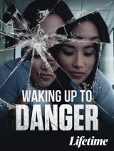 Waking Up to Danger (2021) WEB-DL 720p